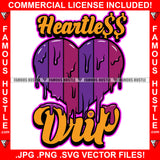 Heartless Drip Multicolor Purple Drink Lean Dripping No Heart Drip Boss Grind Gangsta Hustler Trench Street Savage Hustling Famous Hustle Thug Trapper Trap Quote Art Graphic Design Logo T-Shirt Print Printing JPG PNG SVG Vector Cut File