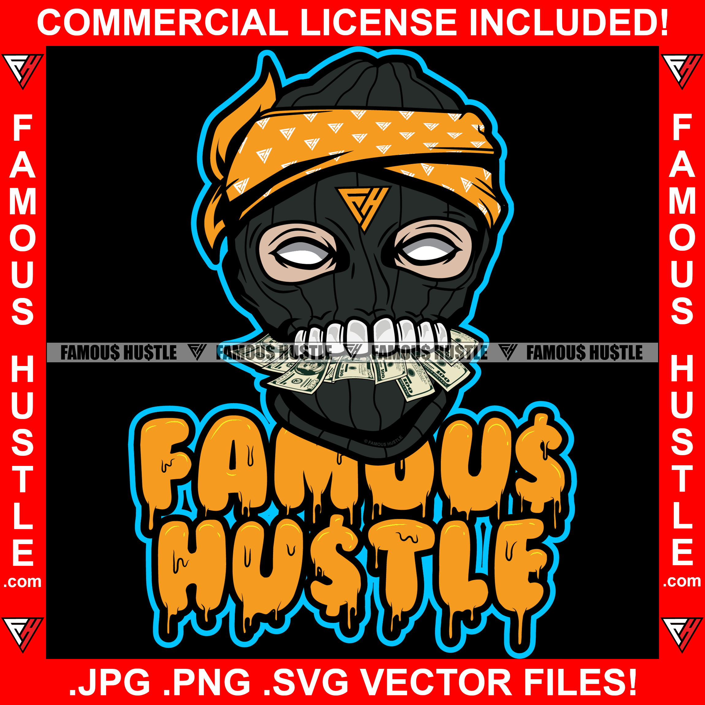Famous Hustle Black Ski Mask Gangster Man Mean Face Gold Teeth Eat Eating Cash Money In Mouth White No Eyes Hip Hop Rap Street Hood Thug Drip Dripping Hustler Hustling Quote Art Graphic Design Logo T-Shirt Print Printing JPG PNG SVG Vector Cut File