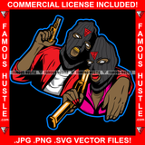 Gangster Couple Ski Mask Holding Guns Ride Or Die Ryde Relationship Love Hip Hop Rap Rapper Plug Trap Street Hood Ghetto Swag Thug Boss Hustler Drip Savage Famous Hustle Art Graphic Design Logo T-Shirt Print Printing JPG PNG SVG Vector Cut File