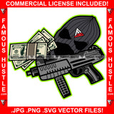 Gangster Black Ski Mask Machine Gun Cash Money Bundles No Eyes Hip Hop Rap Rapper Plug Trap Street Hood Ghetto Swag Thug Hustler Hustling Famous Hustle Baller Trapper Quote Art Graphic Design Logo T-Shirt Print Printing JPG PNG SVG Vector Cut File