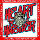 Heart Of A Hustler Made Of Cash Money Famous Hustle Tattoo Hip Hop Rap Hustling Boss Drip Swag Plug Trap Hood Thug Gang Street Mafia Mob Famous Hustle Quote Art Graphic Design Logo T-Shirt Print Printing JPG PNG SVG Vector Cut File