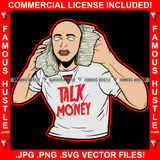 Money Hungry Dripping Talk Money Gangster White Eyes Man Holding Cell Phone Cash Stacks Gold Teeth Tattoo Hip Hop Rap Drip Trap Hood Thug Street Mafia Mob Famous Hustle Art Graphic Design Logo T-Shirt Print Printing JPG PNG SVG Vector Cut File