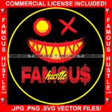 Famous Hustle Smiling Cross Eye Face Sharp Teeth Hip Hop Rap Rapper Plug Trap Street Hood Ghetto Swag Thug Hustler Hustling Baller Trapper Quote Art Graphic Design Logo T-Shirt Print Printing JPG PNG SVG Vector Cut File
