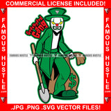 Graveyard Gang Gangster Joker Scary Clown Horror Face Grin Top Hat Huge Cash Money Shovel Hip Hop Plug Trap Street Hood Ghetto Swag Thug Boss Hustler Drip Famous Hustle Quote Art Graphic Design Logo T-Shirt Print Printing JPG PNG SVG Vector Cut File