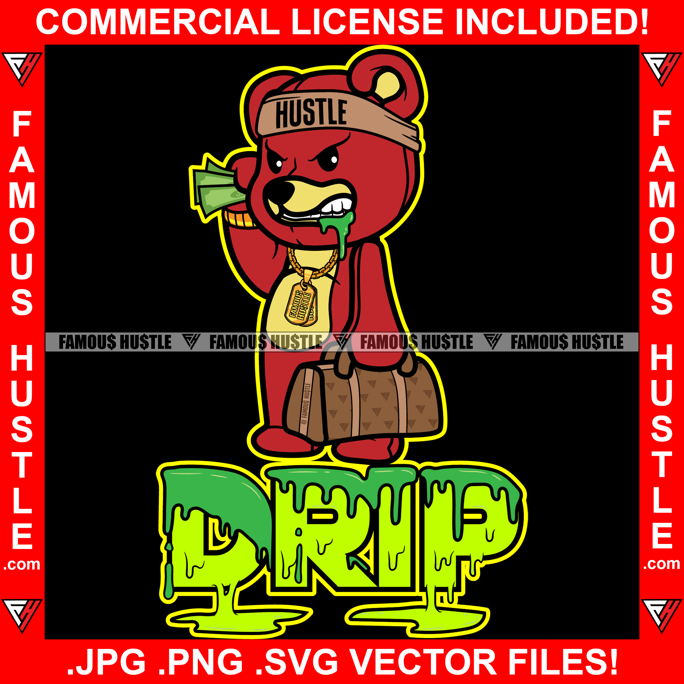 Drip Gangster Teddy Bear Mean Face Green Drink Lean Gold Chain Tattoo Hip Hop Rap Trap Street Hood Ghetto Thug Hustler Hustling Drip Dripping Savage Famous Hustle Baller Quote Art Graphic Design Print Printing Vector SVG Cut File