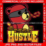 Famous Hustle Gangster Teddy Bear Burglar Mask Spitting Out Gold Coins Rich Tattoo Hip Hop Rap Plug Trap Street Hustler Hustling Trap Trapper Gangster Gangsta Quote Art Graphic Design Logo T-Shirt Print Printing JPG PNG SVG Vector Cut File