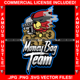 Money Bag Team Gangster Teddy Bear Scar Face Smoking Marijuana Blunt Cigar Burglar Stealing Cash Money Bags Bank Tattoo Hip Hop Rap Trap Hustler Famous Hustle Quote Art Graphic Design Logo T-Shirt Print Printing JPG PNG SVG Vector Cut File