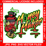 Money Maker Gangster Teddy Bear Burglar Eye Mask Scar Face Black Top Hat Shooting Gun Bullets Cash Money Bag Famous Hustle Hustler Hustling Drip Dripping Quote Art Graphic Design Logo T-Shirt Print Printing JPG PNG SVG Vector Cut File
