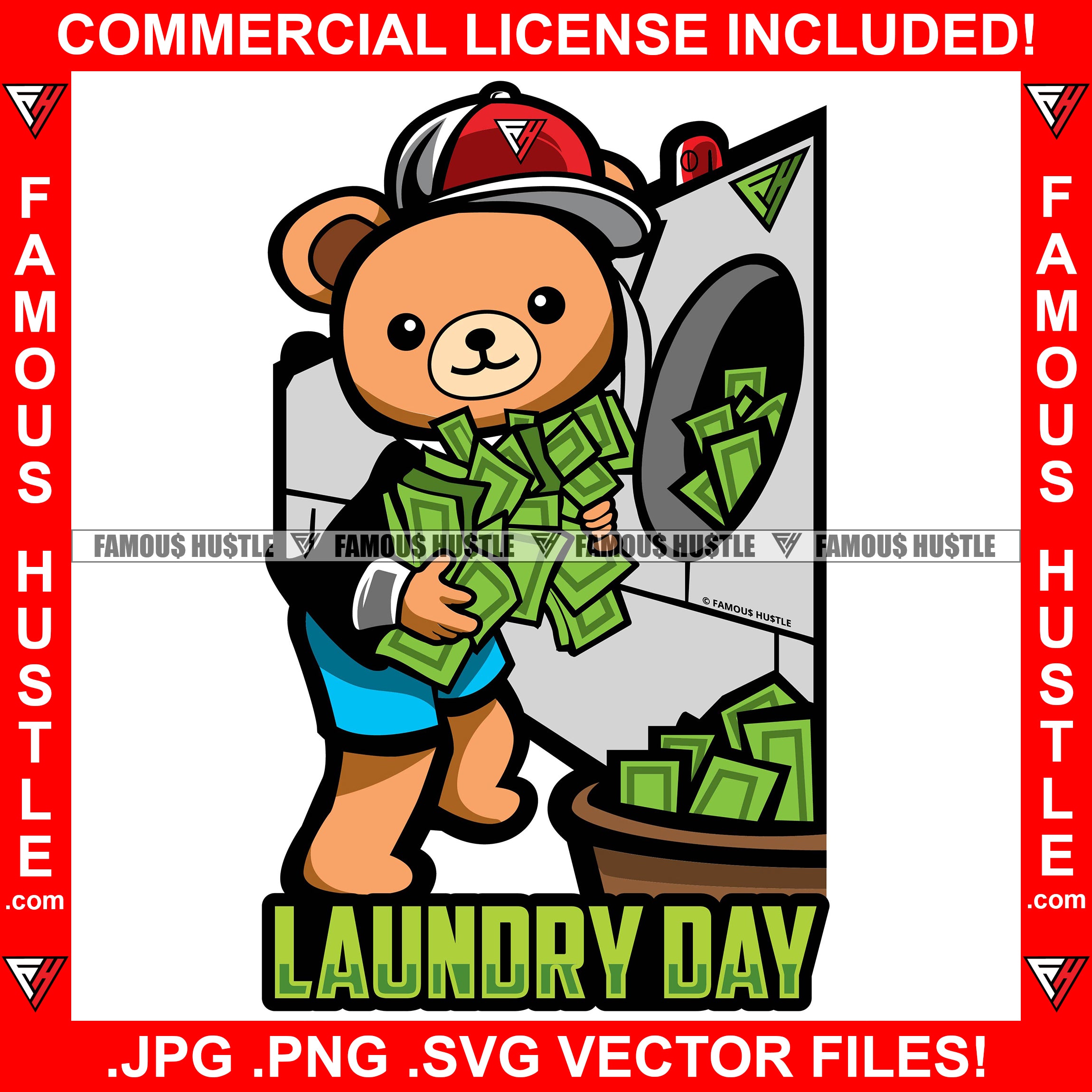 Hustle Teddy Bear In Tuxedo Washing Money In Washing Machine Laundry Day Hip Hop Rap Rapper Plug Trap Street Hood Ghetto Swag Thug Hustler Hustling Savage Boss Famous Hustle Quote Art Graphic Design Logo T-Shirt Print Printing JPG PNG SVG Vector Cut File