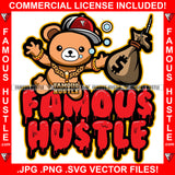 Famous Hustle Happy Teddy Bear In Water Catching Cash Money Bag On Fishing Hook In Water Gold Jewelry Necklace Chain Baseball Cap Hip Hop Rap Hustler Hustling Gangster Quote Art Graphic Design Logo T-Shirt Print Printing JPG PNG SVG Vector Cut File