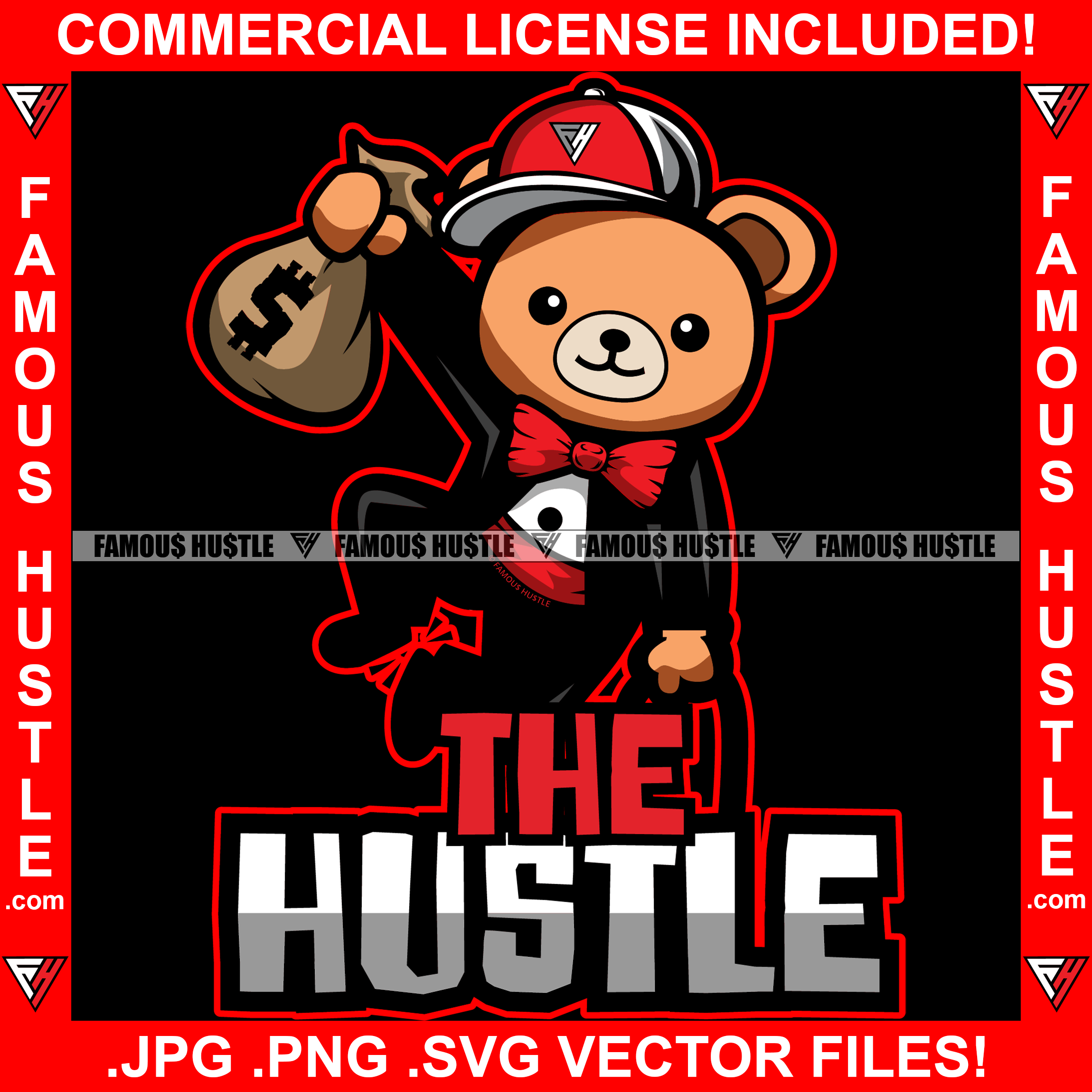 The Hustle Teddy Bear Tuxedo Suit Red Bow Cash Money Bag Tattoo Hip Hop Rap Hustler Boss Drip Swag Plug Trap Hood Thug Gang Street Gangster Hustler Hustling Quote Art Graphic Design Logo T-Shirt Print Printing JPG PNG SVG Vector Cut File