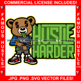 Hustle Harder Gangster Teddy Bear Money Sticking Green Tongue Out Bullet Proof Vest Machine Gun Hip Hop Rap Rapper Plug Trap Street Hood Ghetto Hustler Hustling Quote Art Graphic Design Logo T-Shirt Print Printing JPG PNG SVG Vector Cut File