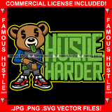 Hustle Harder Gangster Teddy Bear Money Sticking Green Tongue Out Bullet Proof Vest Machine Gun Hip Hop Rap Rapper Plug Trap Street Hood Ghetto Hustler Hustling Quote Art Graphic Design Logo T-Shirt Print Printing JPG PNG SVG Vector Cut File