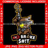 No Brake Shit Gangster Teddy Bear Scar Face Smoking Gold Necklace Burglar Eye Mask Shooting Gun Smoke Dollar Sign Tattoo Hip Hop Rap Trap Hustler Famous Hustle Hustling Quote Art Graphic Design Logo T-Shirt Print Printing JPG PNG SVG Vector Cut File