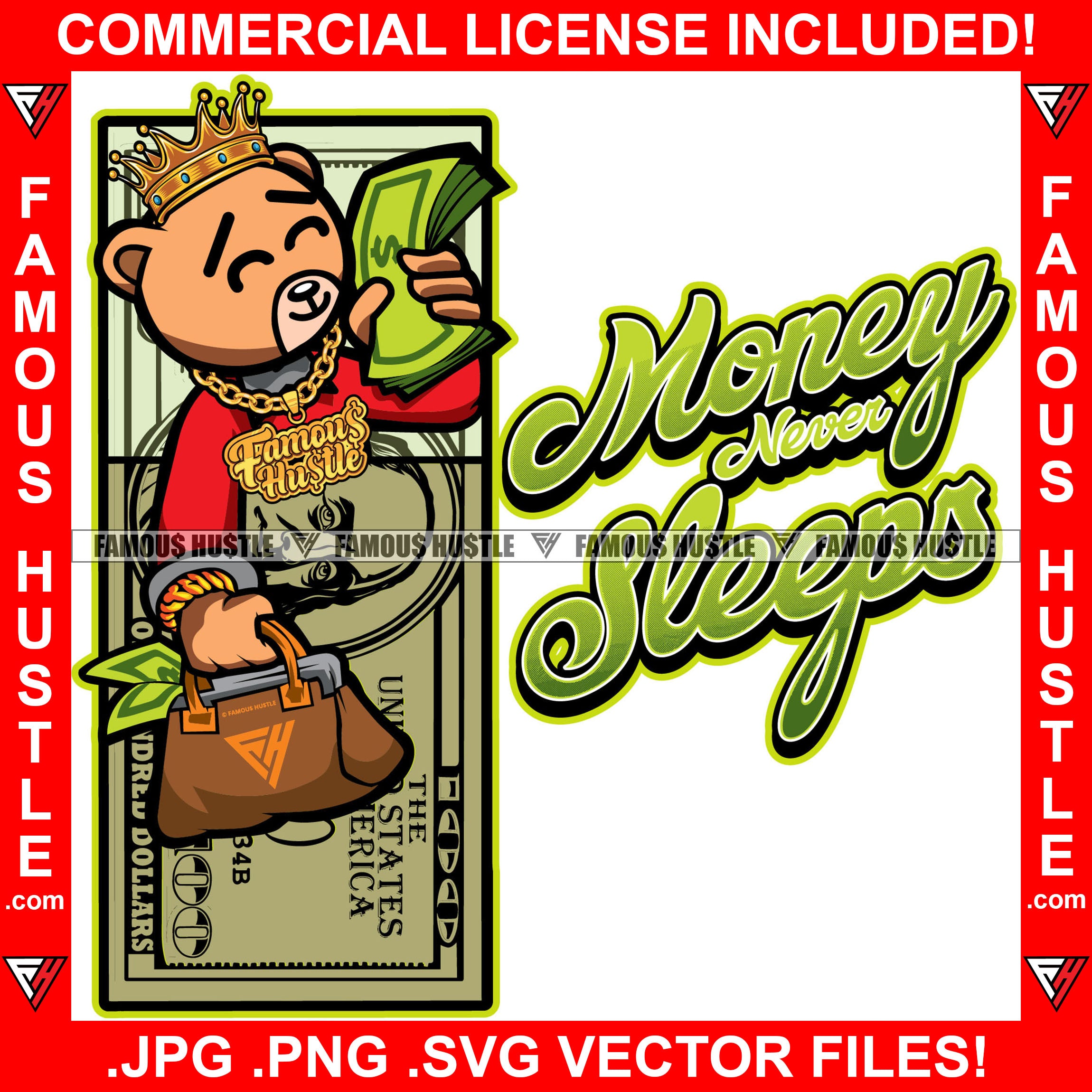 Money Never Sleeps Gangster Hustle Teddy Bear Money Stack Bag Gold Chain Necklace Jewelry Cash Luxury Bag Hip Hop Rap Rapper Plug Trap Street Quote Hustler Hustling Art Graphic Design Logo T-Shirt Print Printing JPG PNG SVG Vector Cut File