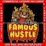 Famous Hustle King Gangster Teddy Bear Dripping Drip Gold Necklace Dollar Sign Eyes Cash Money Bag Melting Falling Hip Hop Rap Trap Street Swag Hustling Trap Trapper Quote Art Graphic Design Logo T-Shirt Print Printing JPG PNG SVG Vector Cut File