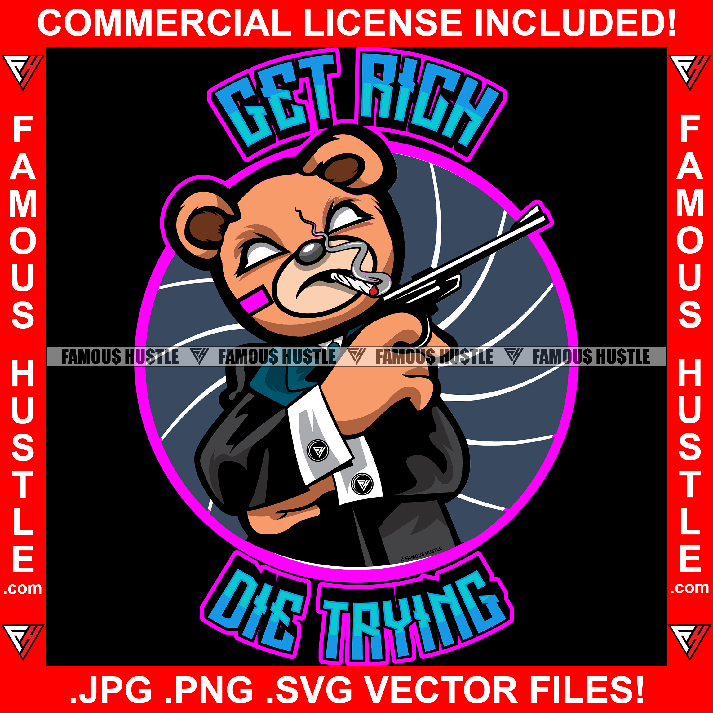 Get Ready Die Trying Spinner Gangster Teddy Bear Drug Dealer Gun Smoking Marijuana Pot Cigar Blunt Cigarette Plug Mean Face White Eyes Two Machine Guns Famous Hustle Quote Art Graphic Design Logo T-Shirt Print Printing JPG PNG SVG Vector Cut File