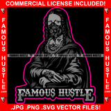 Famous Hustle Gangster Mona Lisa Black Paisley Bandanna Face Mask Hand Tattoo Hip Hop Rap Rapper Plug Trap Street Hustler Hustling Gang Member Trap Trapper Gangsta Quote Art Graphic Design Logo T-Shirt Print Printing JPG PNG SVG Vector Cut File