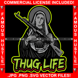 Thug Life Sexy Lady Statue Machine Gun Cap Tattoo Hip Hop Rap Hustler Boss Drip Swag Plug Trap Hood Thug Gang Street Quote Famous Hustle Quote Art Graphic Design Logo T-Shirt Print Printing JPG PNG SVG Vector Cut File