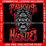 Famous Hustle Greek Mythology Statue Zeus Head Beard Glowing Hip Hop Rap Rapper Plug Trap Street Hood Ghetto Swag Thug Hustler Famous Hustle Retro Vintage Quote Art Graphic Design Logo T-Shirt Print Printing JPG PNG SVG Vector Cut File