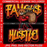 Famous Hustle Cash Runner Gangster Teddy Bear Robber Scar Face Cash Money Gold Jewelry Sneakers Hip Hop Rap Rapper Plug Trap Street Hood Ghetto Thug Savage Hustler Thug Gang Quote Art Graphic Design Logo T-Shirt Print Printing JPG PNG SVG Vector Cut File