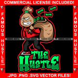 The Hustle Gangster Money Bag Cartoon Character Dollar Sign Eyes Mean Face Big Bag Cash Falling Out Gold Chain Sneakers Ghetto Thug Hustler Hustling Drip Famous Baller Trapper Art Graphic Design Logo T-Shirt Print Printing JPG PNG SVG Vector Cut File