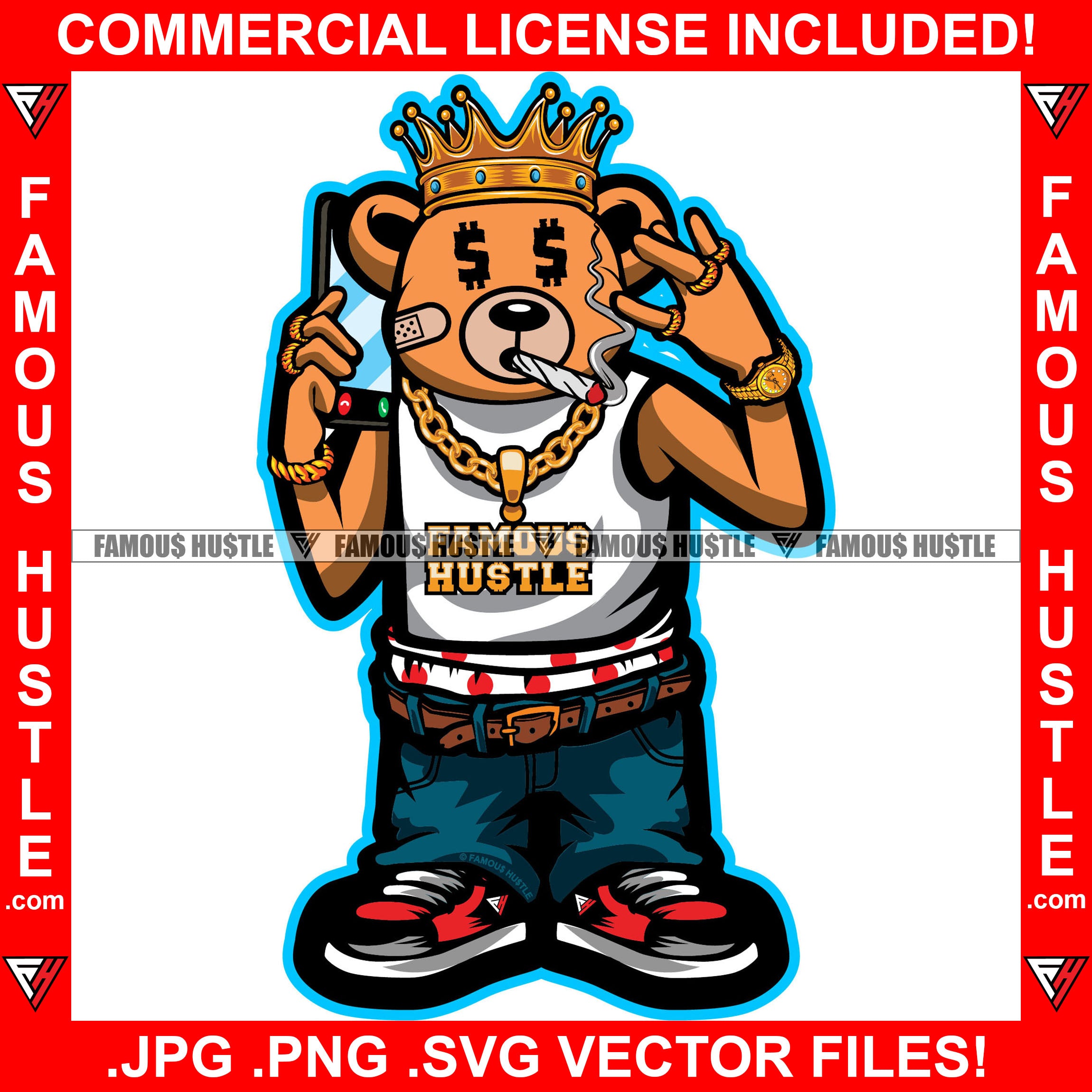 Famous Hustle Gangster Teddy Bear King Gold Jewelry Rings Bracelet Crown Dollar Sign Eyes Smoking Bandages Face Saggy Pant Hip Hop Rap Trap Street Swag Hustler Hustling Drip Dripping Boss Art Graphic Design Print Printing Vector SVG Cut File