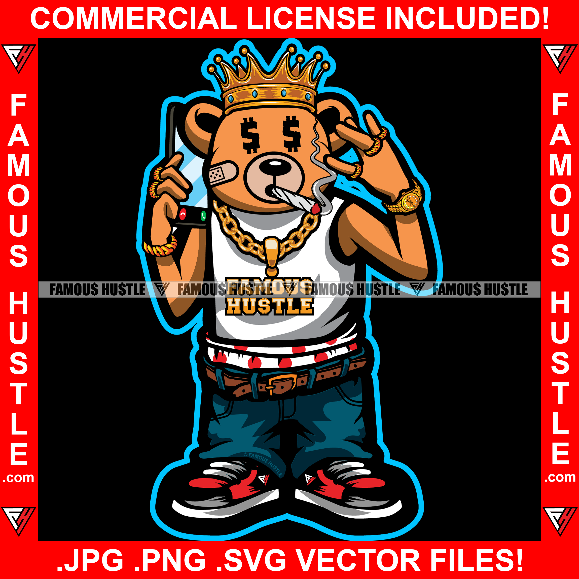 Famous Hustle Gangster Teddy Bear King Gold Jewelry Rings Bracelet Crown Dollar Sign Eyes Smoking Bandages Face Saggy Pant Hip Hop Rap Trap Street Swag Hustler Hustling Drip Dripping Boss Art Graphic Design Print Printing Vector SVG Cut File