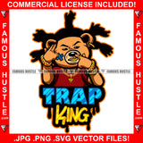 Trap King Gangster Teddy Bear Dread Locks Gang Member Hand Sign Jewelry Showing Gold Teeth Necklace Tattoo Hip Hop Rap Hustler Dripping Trap Hood Thug Mafia Mob Famous Hustle Quote Art Graphic Design Logo T-Shirt Print Printing JPG PNG SVG Vector Cut File