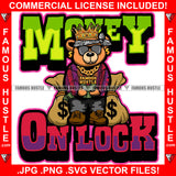 Money On Lock King Gangster Teddy Bear Paisley Bandanna Sunglasses Dollar Sign Earrings Cash Bags Hip Hop Rap Plug Trap Street Hood Ghetto Swag Thug Hustling Famous Hustle Quote Art Graphic Design Logo T-Shirt Print Printing JPG PNG SVG Vector Cut File