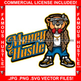 Money Hustle Classy Rich Gangster Teddy Bear Headphones Gold Jewelry Hop Rap Hustler Boss Drip Swag Plug Trap Hood Thug Gang Street Mafia Mob Quote Art Graphic Design Logo T-Shirt Print Printing JPG PNG SVG Vector Cut File