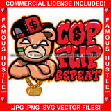 Cup Flip Repeat Hustle Gangster Teddy Bear Drug Dealer Plug Mean Face Gold Chain Necklace Jewelry Dollar Sign Hat Cap Hip Hop Rap Trap Street Hustler Hustling Quote Art Graphic Design Logo T-Shirt Print Printing JPG PNG SVG Vector Cut File