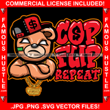 Cup Flip Repeat Hustle Gangster Teddy Bear Drug Dealer Plug Mean Face Gold Chain Necklace Jewelry Dollar Sign Hat Cap Hip Hop Rap Trap Street Hustler Hustling Quote Art Graphic Design Logo T-Shirt Print Printing JPG PNG SVG Vector Cut File