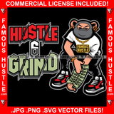 Hustle And Grind Gangster Teddy Bear Ski Mask Gold Necklace Jewelry Cash Money Swag Thug Boss Gangsta Hustler Hustling Trap Trapper Burglar Thief Gang Quote Art Graphic Design Logo T-Shirt Print Printing JPG PNG SVG Vector Cut File