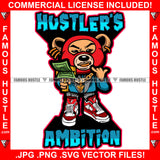 Hustler's Ambition Gangster Teddy Bear Ski Mask Showing Gold Teeth Necklace Chain Jewelry Shooting Cash Money Gun Hip Hop Rap Hustler Boss Drip Swag Quote Art Graphic Design Logo T-Shirt Print Printing JPG PNG SVG Vector Cut File