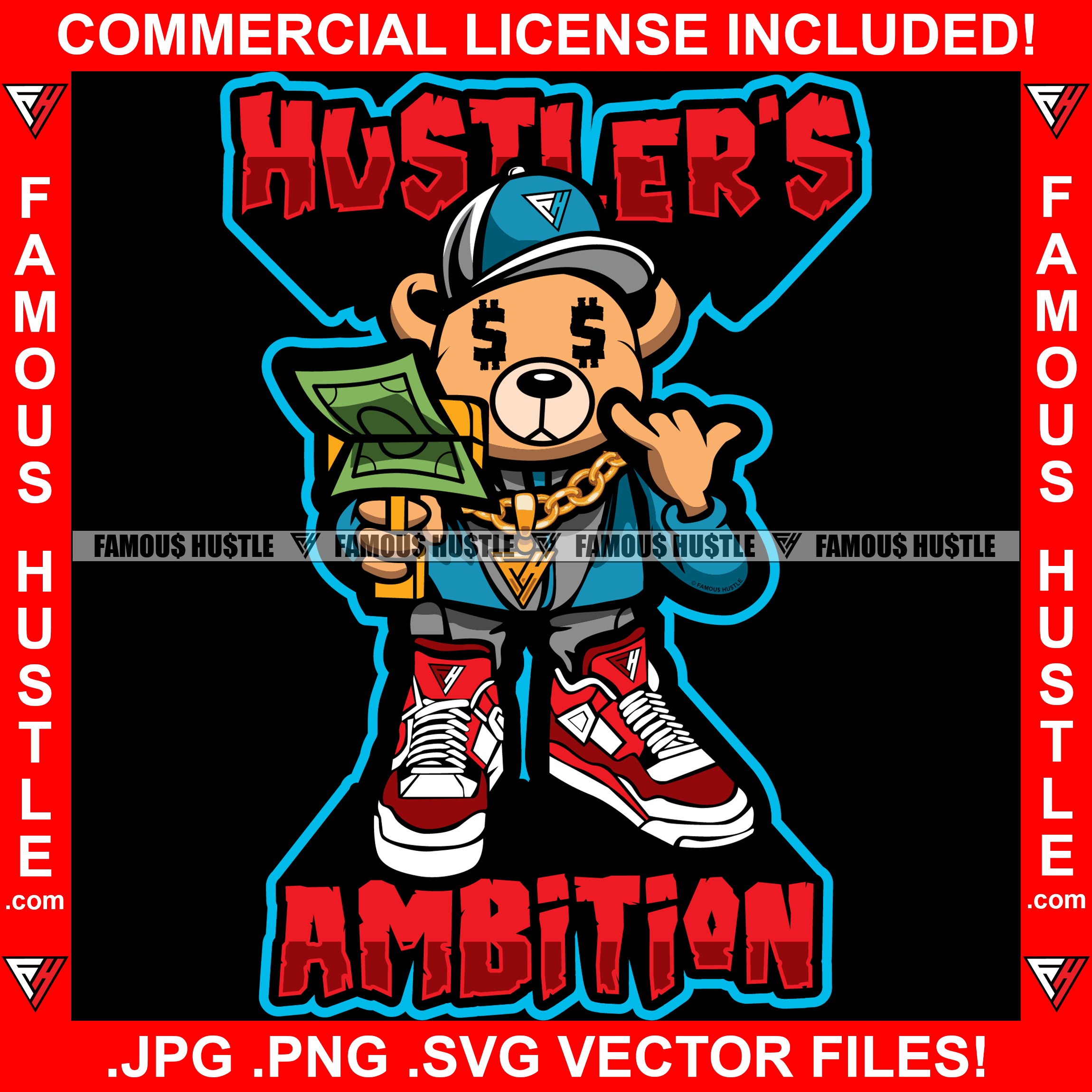 Hustler's Ambition Gangster Teddy Bear Dollar Sign Eyes Hand Phone Sign Sneakers Baseball Cap Shooting Cash Money Gun Hip Hop Rap Hustler Boss Drip Swag Quote Art Graphic Design Logo T-Shirt Print Printing JPG PNG SVG Vector Cut File