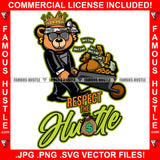 Respect The Hustle Gangster Teddy Bear King Sunglasses Bandanna Cash Money Gold Coins Wheelbarrow Hip Hop Rap Rapper Plug Trap Street Hood Ghetto Swag Thug Hustler Quote Art Graphic Design Logo T-Shirt Print Printing JPG PNG SVG Vector Cut File