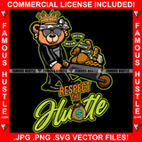 Respect The Hustle Gangster Teddy Bear King Sunglasses Bandanna Cash Money Gold Coins Wheelbarrow Hip Hop Rap Rapper Plug Trap Street Hood Ghetto Swag Thug Hustler Quote Art Graphic Design Logo T-Shirt Print Printing JPG PNG SVG Vector Cut File
