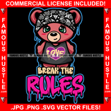 Break The Rules Cute Female Gangster Teddy Bear Paisley Bandana Love Heart Shirt Drip Dripping Adorable Girl Attitude Woman Tattoo Lady Hip Hop Rap Hustler Plug Trap Hood Quote Art Graphic Design Logo T-Shirt Print Printing JPG PNG SVG Vector Cut File