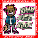 Hustle Gangster King Teddy Bear Gold Jewelry Sharp Teeth Scar Face Bandage Cash Money Bags Dollars Bill Hop Rap Hustler Boss Drip Trap Hood Thug Gang Street Mafia Mob Rich Quote Art Graphic Design Logo T-Shirt Print Printing JPG PNG SVG Vector Cut File