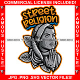 Street Religion Lady Women Statue Gangster Statue Rose Flower Hip Hop Rap Plug Trap Street Hood Ghetto Thug Hustler Flex Drip Famous Hustle Quote Art Graphic Design Logo T-Shirt Print Printing JPG PNG SVG Vector Cut File