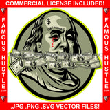 Get Money Gangster President Ben Franklin Bloody Eye Dripping Blood Cash Money Bills Get Money Face Tattoo Hip Hop Rap Plug Trap Street Hood Ghetto Thug Hustler Hustling Drip Famous Hustle Art Graphic Design Logo Print Printing Vector SVG Cut File