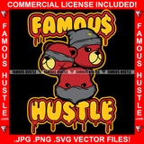 Famous Hustle Three Gangster Teddy Bear Black Cover Mask Eyes Lips Ear Watch Listen Speak Hip Hop Rap Plug Trap Street Ghetto Swag Thug Hustler Hustling Flex Drip Boss Thug Quote Art Graphic Design Logo T-Shirt Print Printing JPG PNG SVG Vector Cut File