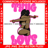 Thug Love Naked Black Women Men Hug Gold Guns Pointing Gangster Thug Hip Hop Rap Drip Swag Plug Trap Hood Thug Street Tattoo Cartoon Character Ghetto Quote Art Graphic Design Logo T-Shirt Print Printing JPG PNG SVG Vector Cut File