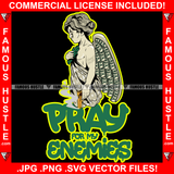 Pray For My Enemies Dripping Street Angel Demon Cash Money Wings Gangster Gold Gun Cross Tattoo Hip Hop Rap Trap Street Hood Ghetto Thug Hustler Hustling Drip Famous Hustle Quote Art Graphic Design Logo T-Shirt Print Printing JPG PNG SVG Vector Cut File