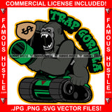 Trap Gorilla Gangster Ape Growling Cash Momey Bag Tank Machine Hip Hop Rap Rapper Street Hood Ghetto Thug Boss Hustler Savage Famous Hustle Quote Art Graphic Design Logo T-Shirt Print Printing JPG PNG SVG Vector Cut File