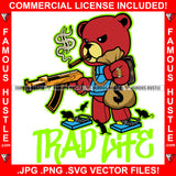 Trap Life Male Gangster Red Teddy Bear Gold Chain Necklace Dollar Sign Smoke Cigar Cash Money Bag Rats Traps Gold Machine Gun Hip Hop Rap Swag Thug Famous Hustle Trapper Quote Art Graphic Design Logo T-Shirt Print Printing JPG PNG SVG Vector Cut File