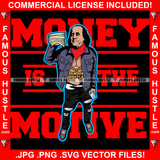 Money Is The Motive Gangster President Ben Franklin Gold Jewelry Cash Tattoo Hip Hop Rap Trap Street Hood Ghetto Swag Thug Famous Hustle Trapper Quote Art Graphic Design Logo T-Shirt Print Printing JPG PNG SVG Vector Cut File