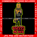 Streetz On Lock Gangster Hustle Man Gangster Hustle Man Mask Face Cover Skeleton Print Gold Jewelry Cash Money Bag Sneakers Hip Hop Rap Trap Street Gang Member Famous Hustle Quote Art Graphic Design Logo T-Shirt Print Printing JPG PNG SVG Vector Cut File