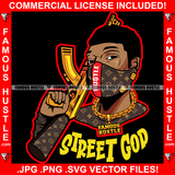 Street God Black Gangster Man Face Mask Gold Gun Jewelry Hip Hop Rap Rapper Plug Trap Street Hood Ghetto Swag Thug Hustler Hustling Famous Hustle Baller Trapper Quote Art Graphic Design Logo T-Shirt Print Printing JPG PNG SVG Vector Cut File